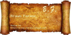 Braun Ferenc névjegykártya